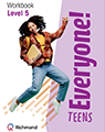 Everyone! Teens  - Workbook 5 - pequeno